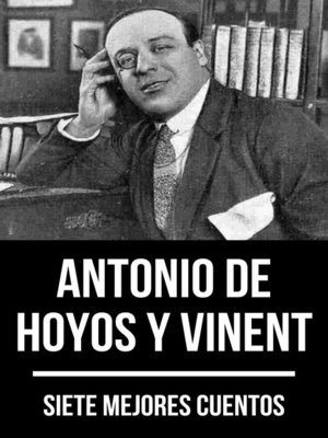cover image of 7 mejores cuentos de Antonio de Hoyos y Vinent